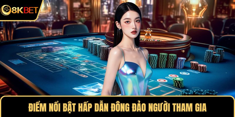 Điểm nổi bật hấp dẫn đông đảo người tham gia